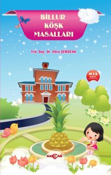 Billur Köşk Masalları - Dr. Ebru Şenocak