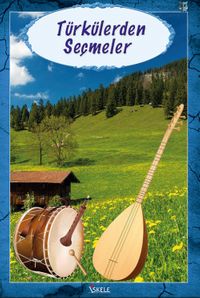 Türkülerden Seçmeler