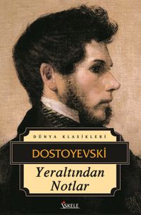 Yeraltından Notlar