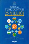 T&uuml;rksav T&uuml;rk D&uuml;nyası 25 Yıllığı