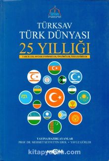 Türksav Türk Dünyası 25 Yıllığı - Mehmet Seyfettin Erol