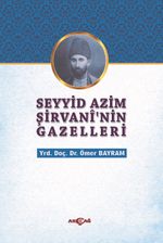 Seyyid Azim Şirvani'nin Gazelleri