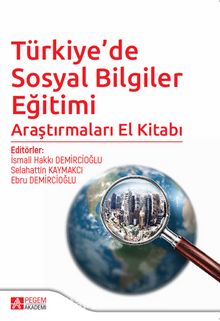 Türkiye’de Sosyal Bilgiler Eğitimi Araştırmaları El Kitabı - Kolektif