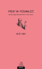 Freud'un Psikanalizi & Kuram, Uygulama, Kültürel Açılımlar
