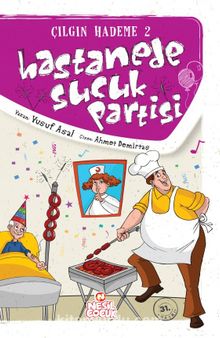 Hastanede Sucuk Partisi / Çılgın Hademe 2 - Yusuf Asal