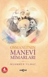 Osmanlı'nın Manevi Mimarları
