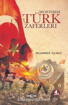 Muhteşem Türk Zaferleri - Muammer Yılmaz
