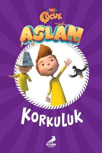 Aslan / Korkuluk