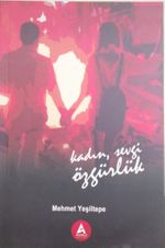 Kadın Sevgi Özgürlük
