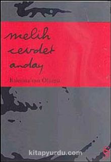 Balerina'nın Ölümü - Melih Cevdet Anday