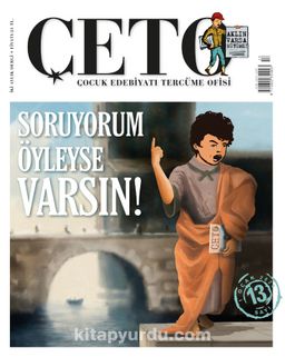 Çeto Çocuk Edebiyatı Tercüme Ofisi İki Aylık Dergi Sayı:13 Ocak-Şubat 2020