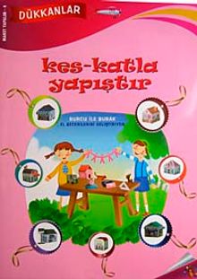 Dükkanlar / Kes-Katla Yapıştır & Burcu ile Burak El Becerilerini Geliştiriyorlar