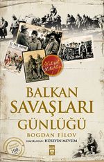 Balkan Savaşları Günlüğü