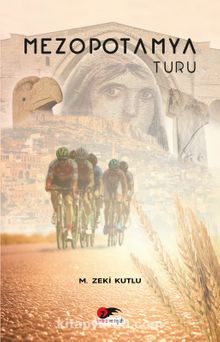 Mezopotamya Turu - Kutlu M.Zeki