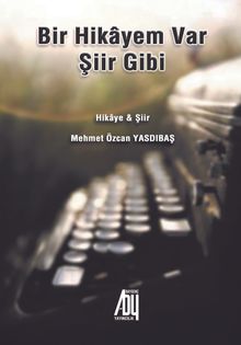 Bir Hikayem Var şiir Gibi 