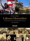 Savaşta ve Barışta L&uuml;bnan Marunileri