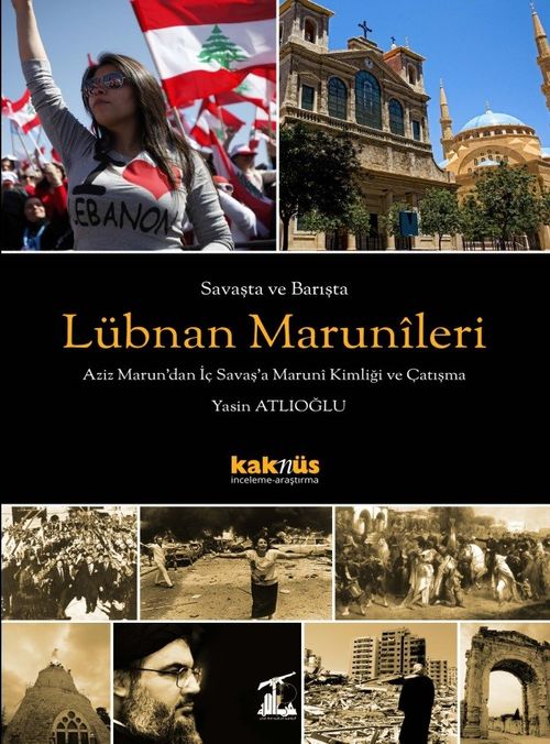 Savaşta ve Barışta Lübnan  Marunileri