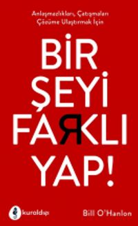 Bir Şeyi Farklı Yap!