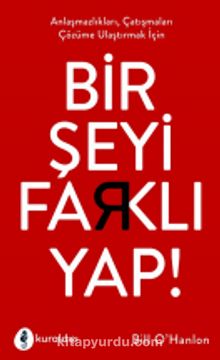 Bir Şeyi Farklı Yap! - Bill O'Hanlon