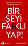 Bir Şeyi Farklı Yap!