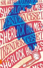 Sherlock Holmes 9 / Trendeki Ceset 