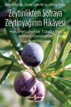 Zeytinlikten Sofraya Zeytinyağının Hikayesi