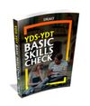 Yds-Ydt Basic Skills Check