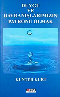 Duygu ve Davranışlarımızın Patronu Olmak