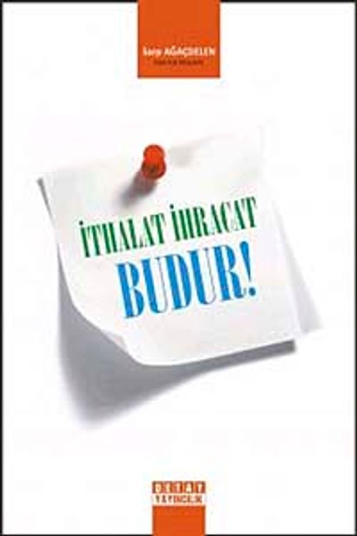 İthalat İhracat Budur