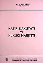 Hatır Nakliyatı ve Hukuki Mahiyeti