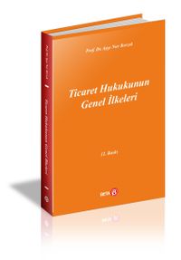 Ticaret Hukukunun Genel İlkeleri