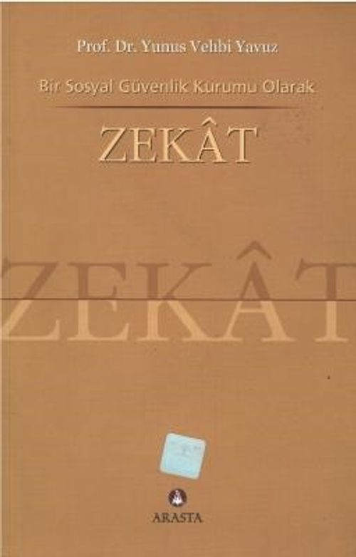 Bir Sosyal Güvenlik Kurumu Olarak Zekat