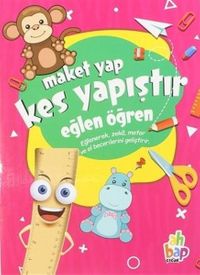 Maket Yap Kes Yapıştır Eğlen Öğlen