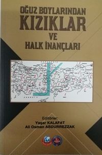 Oğuz Boylarından Kızıklar ve Halk İnançları