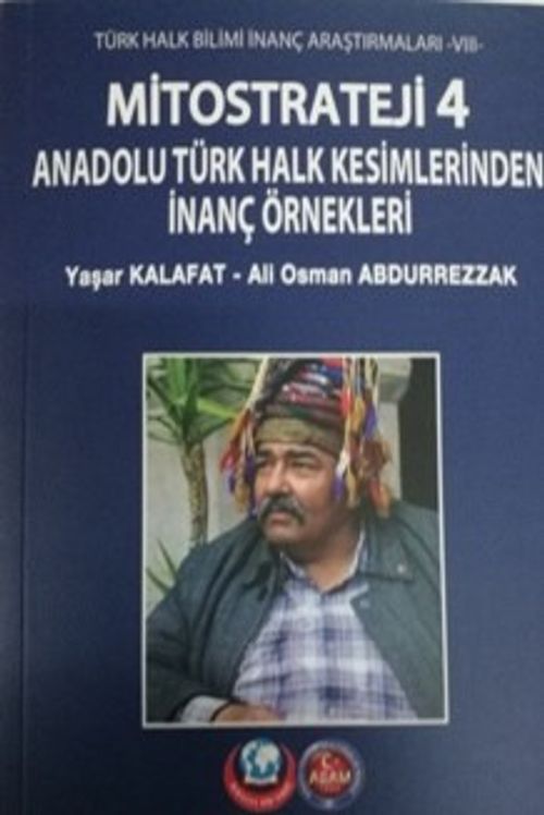 Mitostrateji 4  Anadolu Türk Halk Kesimlerinden İnanç Örnekleri