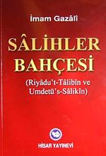 Salihler Bahçesi & Riyadu't-Talibin ve Umdetü's-Salikin