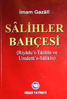 Salihler Bahçesi & Riyadu't-Talibin ve Umdetü's-Salikin
