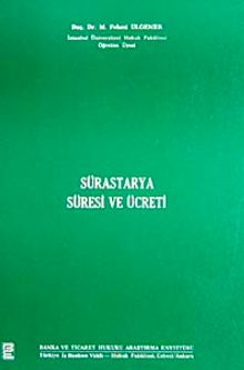 Sürastarya Süresi ve Ücreti