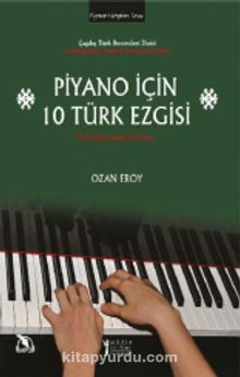 Piyano İçin 10 Türk Ezgisi