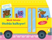 Minik Yolcular Otobüs Kalkıyor! - Kolektif