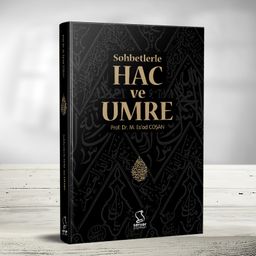 Sohbetlerle Hac ve Umre