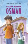 Paldır K&uuml;ld&uuml;r Osman