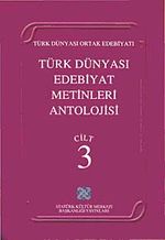 Türk Dünyası Edebiyat Metinleri Antolojisi (3.Cilt)