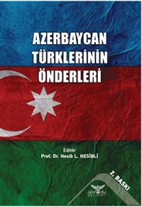 Azerbaycan Türklerinin Önderleri