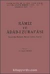 Ramiz ve Adab-ı Zurafa'sı & İnceleme-Tenkidi Metin-İndeks-Sözlük