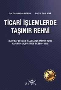 Ticari İşlemlerde Taşınır Rehni 