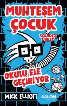 Muhteşem Çocuk Squidge Dibley 