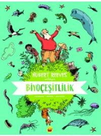 Biyoçeşitlilik: Hubert Reeves Anlatıyor