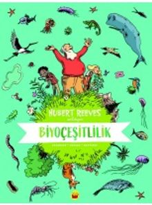 Biyoçeşitlilik: Hubert Reeves Anlatıyor