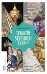 Tematik Selçuklu Tarihi